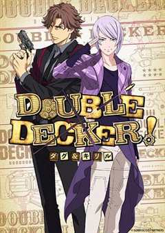 免费在线观看《DOUBLE DECKER! 道格 西里尔》