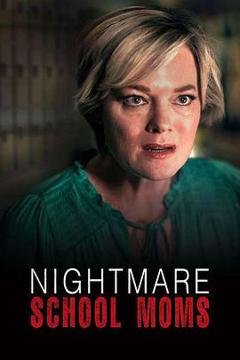 免费在线观看《NightmareSchoolMoms》